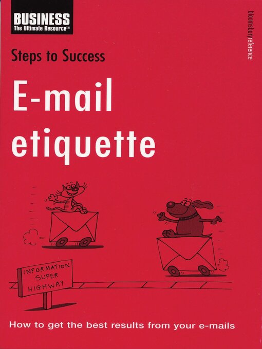 Title details for E-mail Etiquette by Bloomsbury Publishing - Available